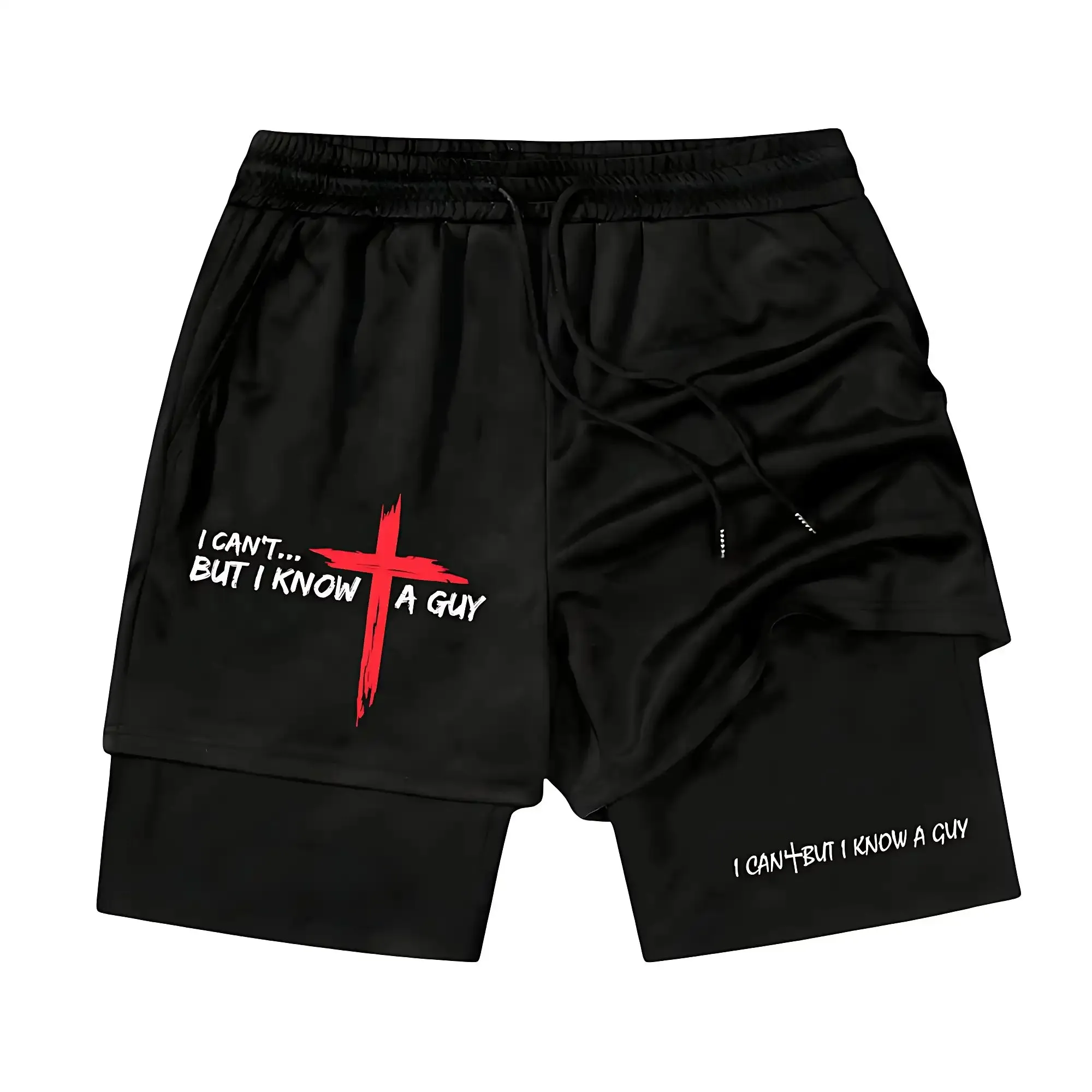 I CAN'T BUT I KNOW A GUY Printed Gym Performance Shorts
